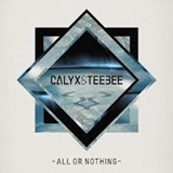 Win-1-of-3-Calyx-and-TeeBee---All-Or-Nothing-LPs