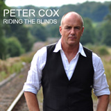 Peter Cox - Riding The Blinds - 