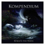 Kompendium - Beneath The Waves - 