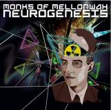 Monks of Mellonwah - Neurogenesis - 
