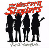 The Western Sizzlers - For Ol' Times Sake - 