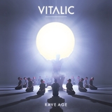 Vitalic - Rave Age - 