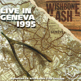 Wishbone Ash - Live In Geneva 1995 - 