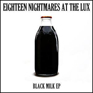 Eighteen-Nightmares-at-the-Lux