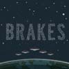 Win 1 of 5 Brakes �Touchdown� CDs