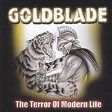 Win-1-of-5-Goldblade-The-Terror-Of-Modern-Life-CDs
