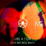 ME - ME 'Like a Fox' / 'Rock and Roll Dandy' - 