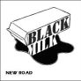 The Black Milk Collective - New Road - 