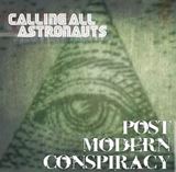 Win-1-of-3-Calling-All-Astronauts-Post-Modern-Conspiracy-CDs