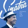 Win 1 of 3 Frank Sinatra 'Nothing But The Best' comps