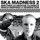 Win-1-of-3-copies-of-Ska-Madness-2-on-CD