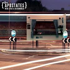 The Apostates - Wide-Eyed & Determined - 